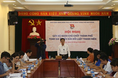 Hải Phòng: Hội nghị cán bộ Đoàn chủ chốt thành phố tham gia ý kiến sửa đổi Luật Thanh niên