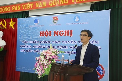 Tập huấn công tác tuyên truyền phòng, chống dịch bệnh viêm đường hô hấp cấp do chủng virus 2019-nCoV