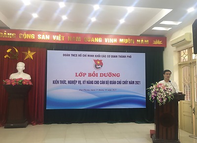 Lớp bồi dưỡng kiến thức, nghiệp vụ, kỹ năng cho cán bộ Đoàn chủ chốt năm 2021