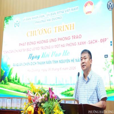 PHƯỜNG HẢI DƯƠNG PHÁT ĐỘNG HƯỞNG ỨNG PHONG TRÀO “TOÀN DÂN CHUNG TAY BẢO VỆ MÔI TRƯỜNG, VÌ MỘT HẢI PHÒNG XANH - SẠCH - ĐẸP”; NGÀY HỘI VÀO HÈ VÀ RA QUÂN CHIẾN DỊCH THANH NIÊN TÌNH NGUYỆN HÈ NĂM 2026