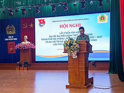 Đoàn TNCS Hồ Chí Minh Công an thành phố tổ chức hội nghị tham gia đóng góp vào dự thảo văn kiện Đại hội Đoàn Thành phố lần thứ XIV và toàn quốc lần thứ XII