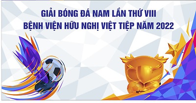 Giải bóng đá nam Bệnh viện Việt Tiệp lần thứ VIII