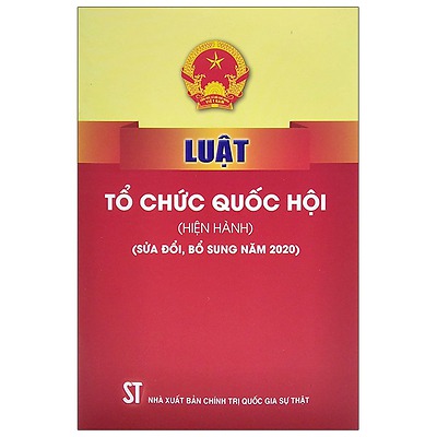 LUẬT SỬA ĐỔI, BỔ SUNG MỘT SỐ ĐIỀU CỦA LUẬT TỔ CHỨC QUỐC HỘI 