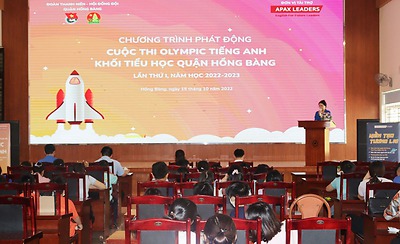 Đoàn Thanh niên - Hội đồng Đội quận Hồng Bàng tổ chức Cuộc thi Olympic Tiếng Anh dành cho khối Tiểu học lần thứ I năm học 2022 - 2023