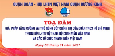 Quận đoàn - Hội LHTN Việt Nam quận Dương Kinh triển khai thực hiện Kết luận 07 về “Một số giải pháp tăng cường vai trò nòng cốt chính trị của của Đoàn TNCS Hồ Chí Minh”.