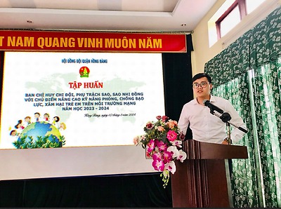 Tập huấn Ban Chỉ huy Chi đội, phụ trách sao, sao nhi đồng với chủ điểm nâng cao kỹ năng phòng, chống bạo lực, xâm hại trẻ em trên môi trường mạng năm học 2023 - 2024